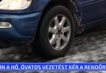 Jön a hó, óvatos vezetést kér a Rendőrség